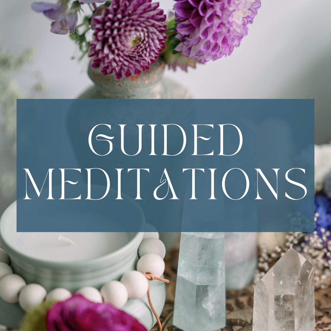 Guided Meditations