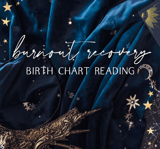 Burnout Recovery Astrology Reading