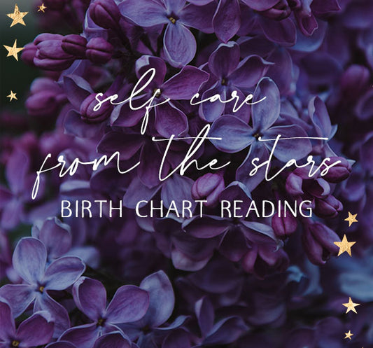 Self-Care from the Stars Astrology Reading